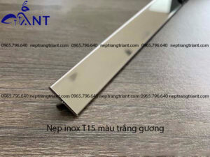 Nẹp inox T15 trắng bóng gương